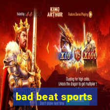 bad beat sports